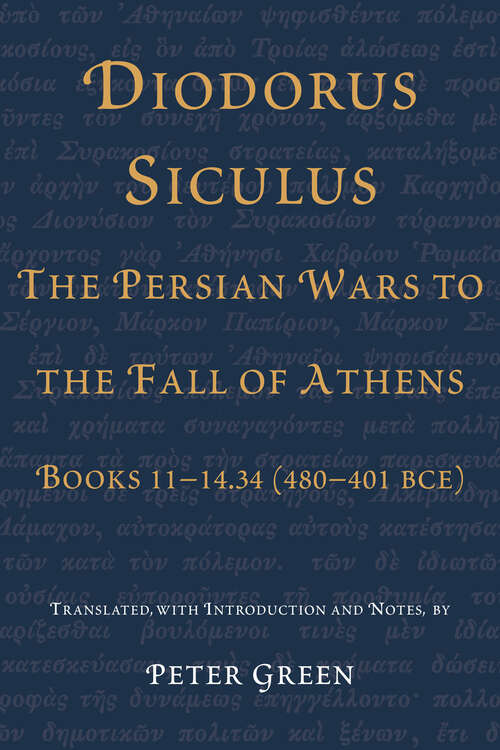 Book cover of Diodorus Siculus the Persian Wars to the Fall of Athens
