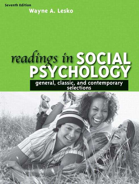Book cover of Readings In Social Psychology: General, Classic, And Contemporary Selections (Seventh Edition)