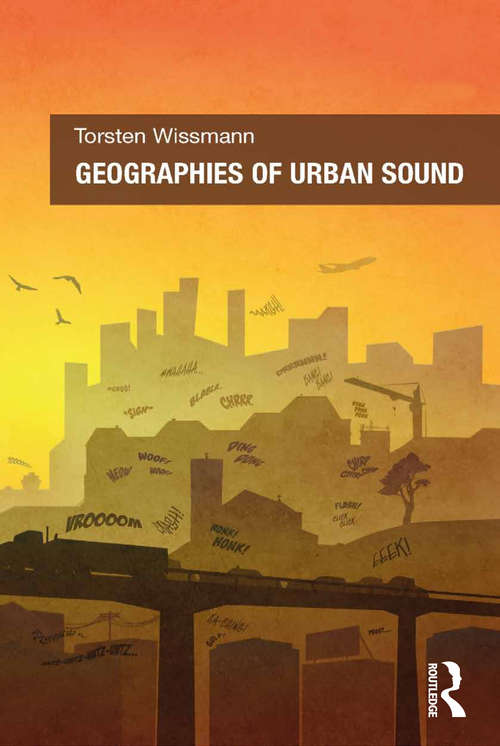 Book cover of Geographies of Urban Sound