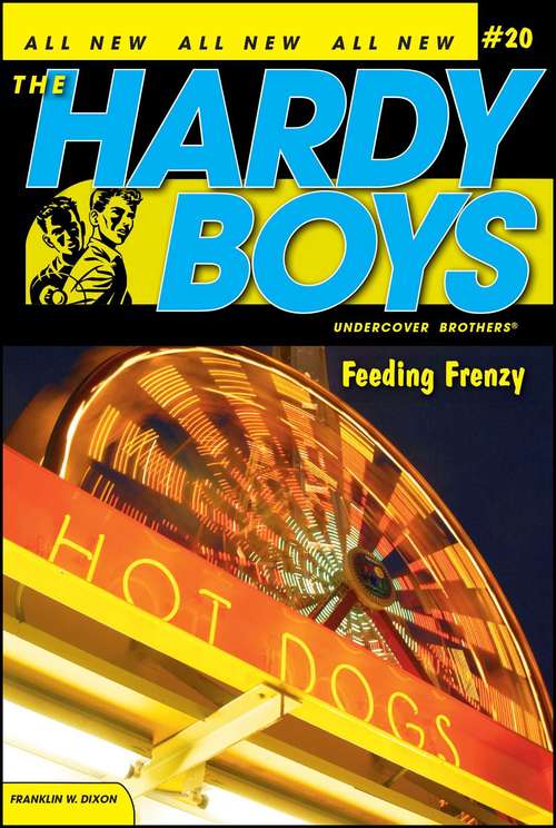 Book cover of Feeding Frenzy: Undercover Brothers Book 20) (The Hardy Boys: Undercover Brothers #20)