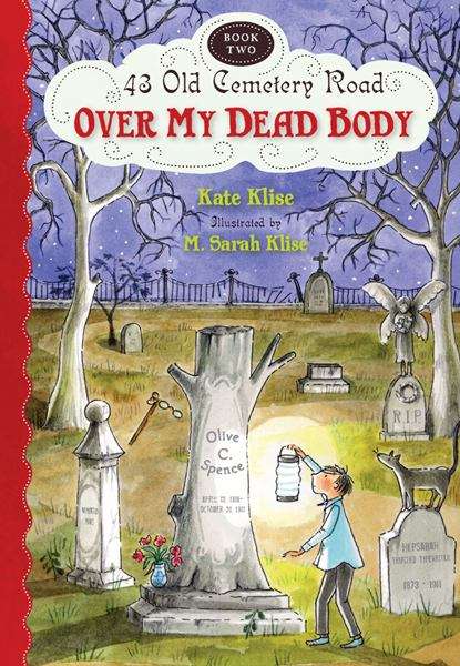 Book cover of Over My Dead Body (43 Old Cemetery Road #2)