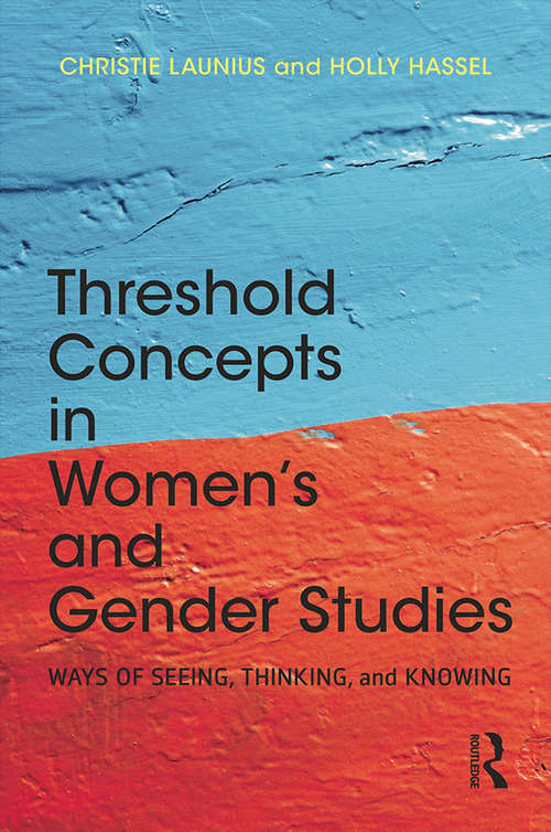 Book cover of Threshold Concepts in Women’s and Gender Studies