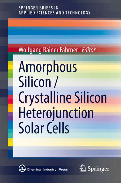 Book cover of Amorphous Silicon / Crystalline Silicon Heterojunction Solar Cells