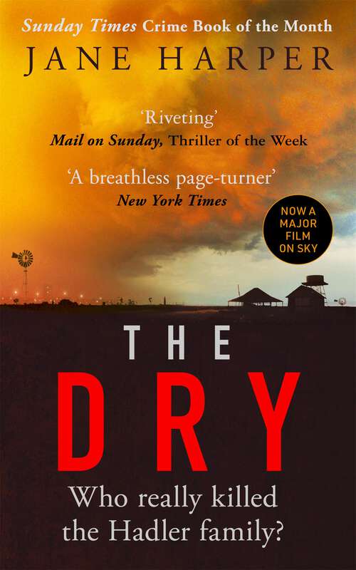 Book cover of The Dry: THE ABSOLUTELY COMPELLING INTERNATIONAL BESTSELLER
