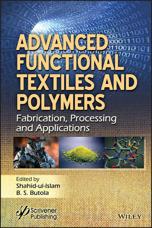 Book cover of Advanced Functional Textiles and Polymers: Fabrication, Processing and Applications