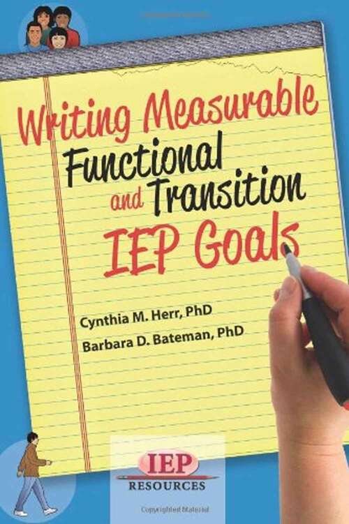 Book cover of Writing Measurable Functional and Transition IEP Goals