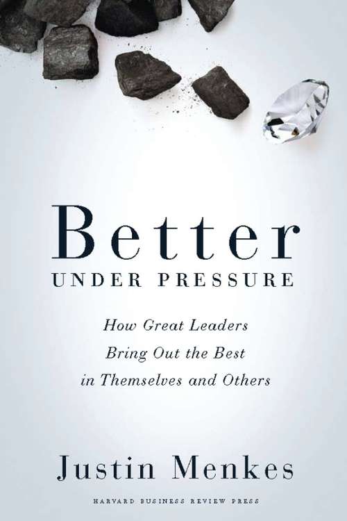 Book cover of Better Under Pressure