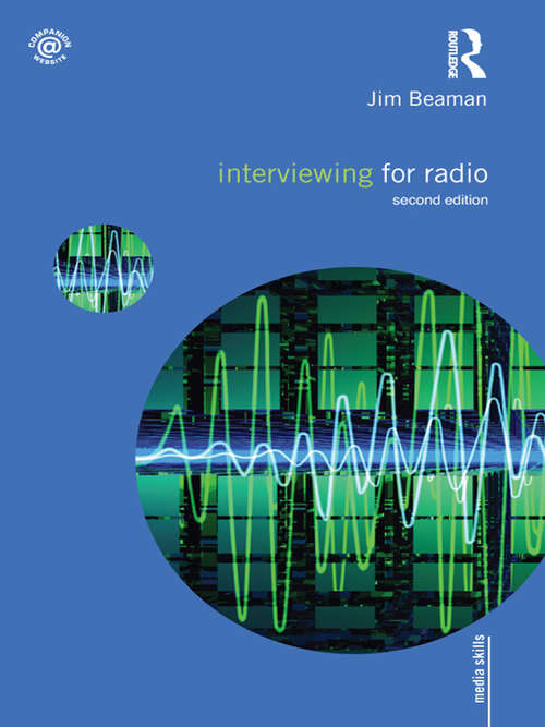Book cover of Interviewing for Radio (2) (Media Skills)