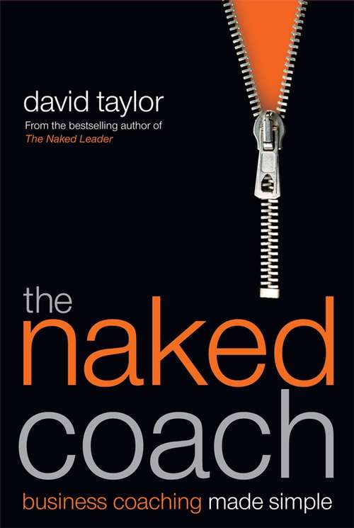 The Naked Coach: Business Coaching Made Simple
