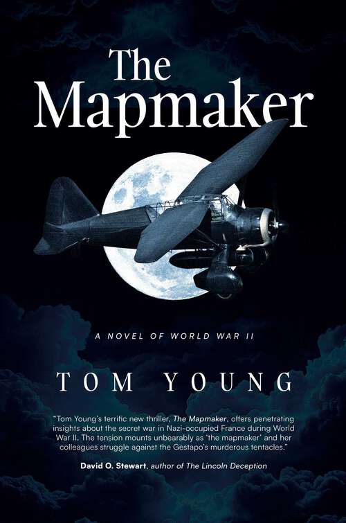 Book cover of The Mapmaker: A Novel of World War II