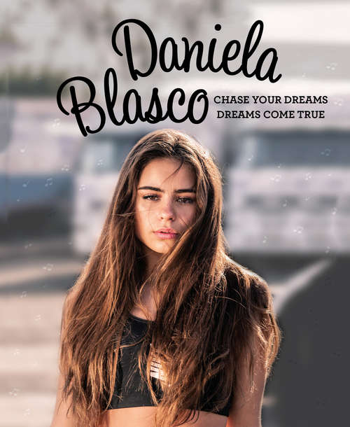 Book cover of Chase your dreams, Dreams come true