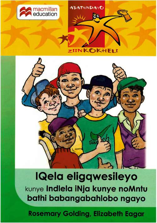 Book cover of IQela eligqwesileyo kunye Indlela inja kunye noMntu bathi babangabahlobo ngayo.