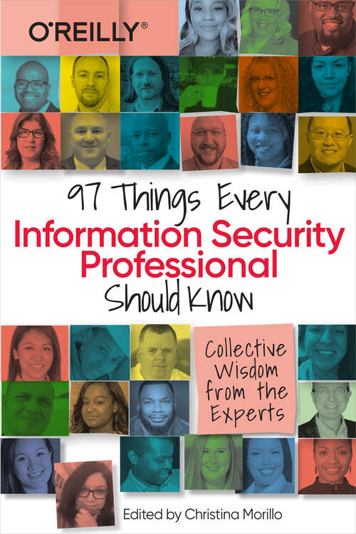 Book cover of 97 Things Every Information Security Professional Should Know: Collective Wisdom From The Experts