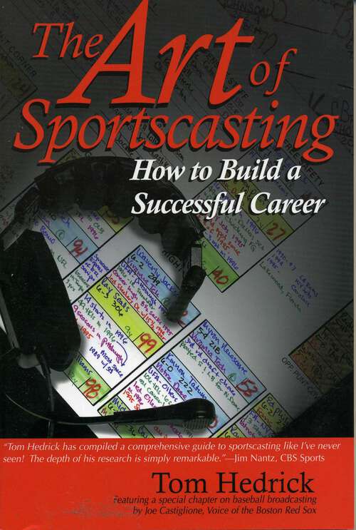 Book cover of The Art of Sportscasting: How to Build a Successful Career