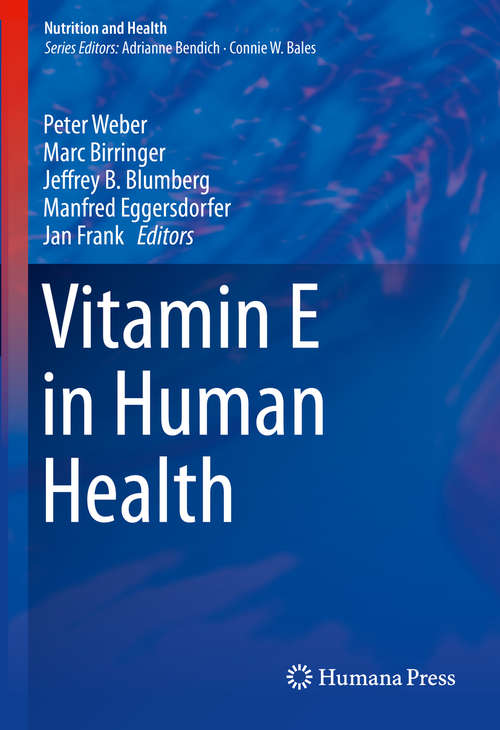 Vitamin E in Human Health (Nutrition and Health)