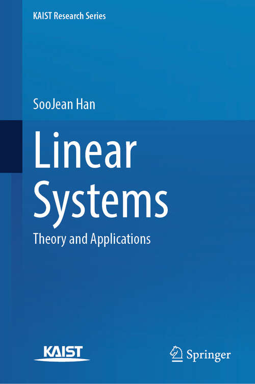 Book cover of Linear Systems: Theory and Applications (KAIST Research Series)