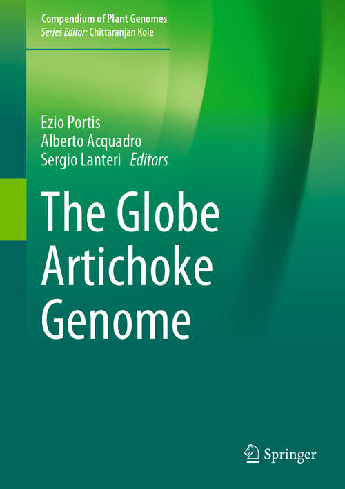 Book cover of The Globe Artichoke Genome (1st ed. 2019) (Compendium of Plant Genomes)
