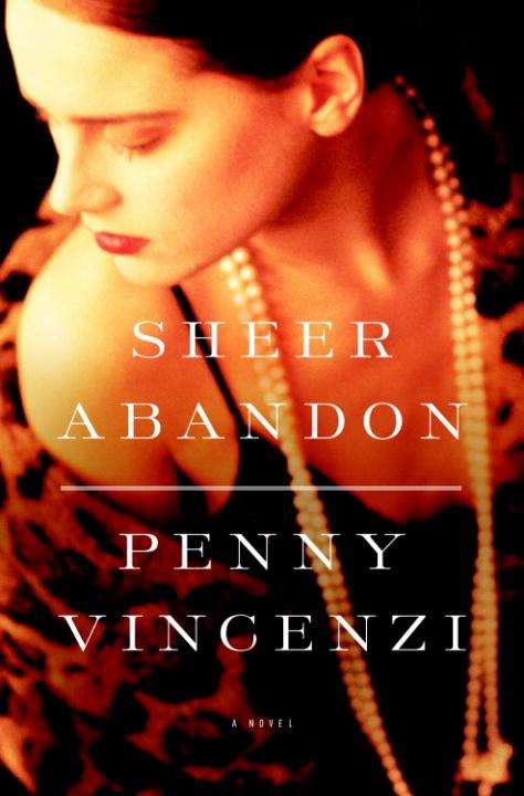 Book cover of Sheer Abandon: A Novel