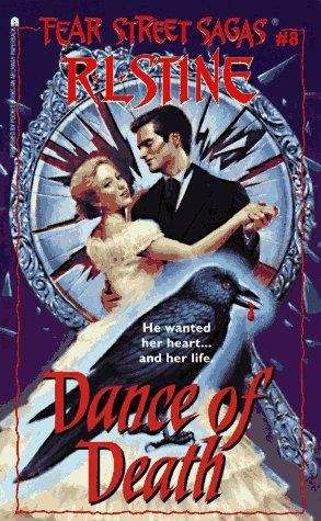 Book cover of Dance of Death (Fear Street Sagas #6)