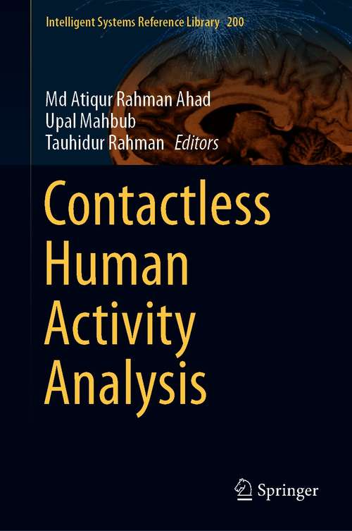 Contactless Human Activity Analysis (Intelligent Systems Reference Library #200)