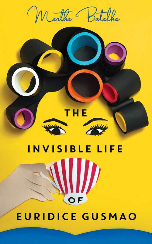 Book cover of The Invisible Life of Euridice Gusmao