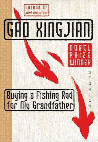 Book cover of Buying a Fishing Rod for My Grandfather: Stories