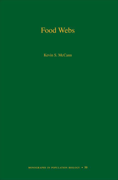 Book cover of Food Webs (Monographs in Population Biology #50)