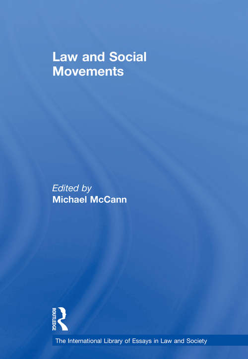 Law and Social Movements (The\international Library Of Essays In Law And Society Ser.)
