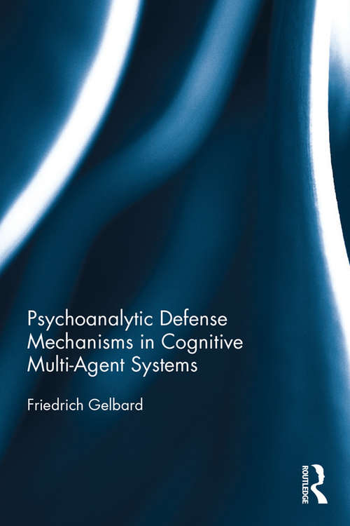 Book cover of Psychoanalytic Defense Mechanisms in Cognitive Multi-Agent Systems