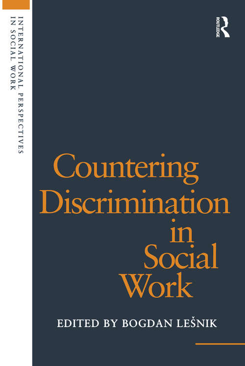Book cover of Countering Discrimination in Social Work (International Perspectives in Social Work)