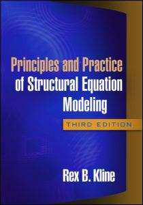 Book cover of Principles and Practice of Structural Equation Modeling (3rd Edition)