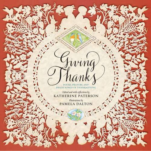 Book cover of Giving Thanks: Poems, Prayers, and Praise Songs of Thanksgiving