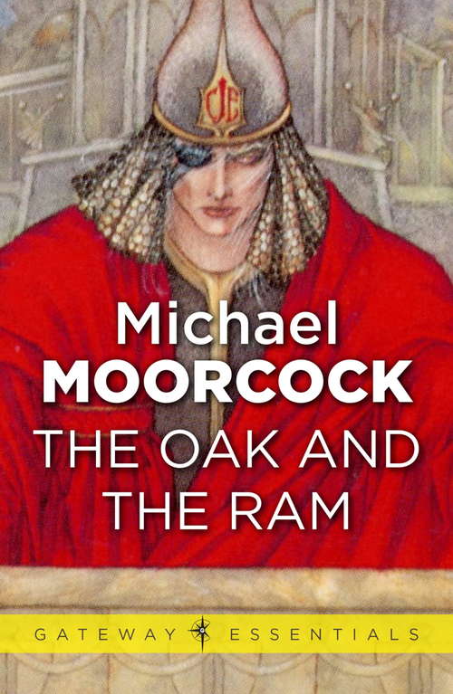 Book cover of The Oak and the Ram (Gateway Essentials #448)
