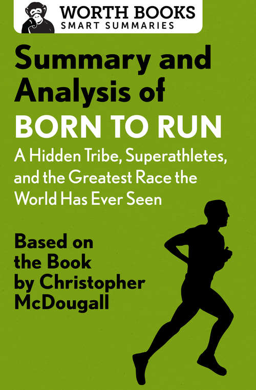 Book cover of Summary and Analysis of Born to Run: Based on the Book by Christopher McDougall