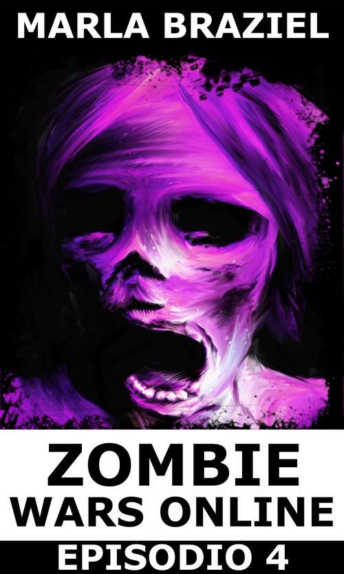 Book cover of Zombie Wars Online: Episodio 4