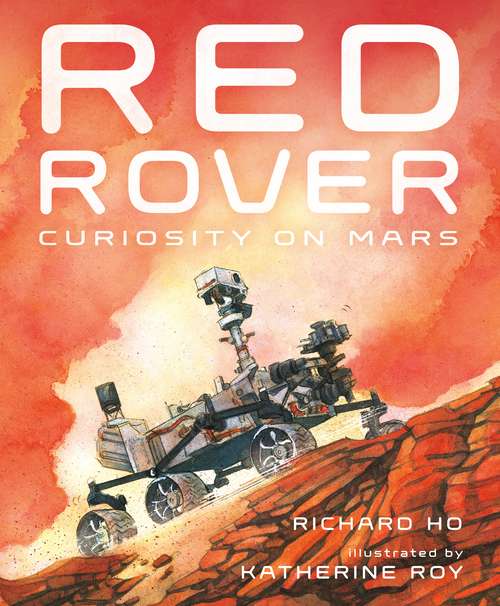 Book cover of Red Rover: Curiosity on Mars