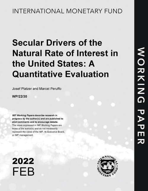 Book cover of Secular Drivers of the Natural Rate of Interest in the United States: A Quantitative Evaluation (Imf Working Papers)