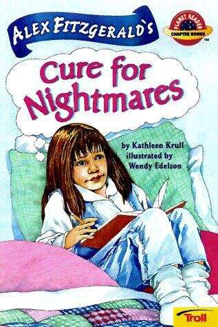 Alex Fitzgerald's Cure for Nightmares (Planet Reader First Chapter Bks.)