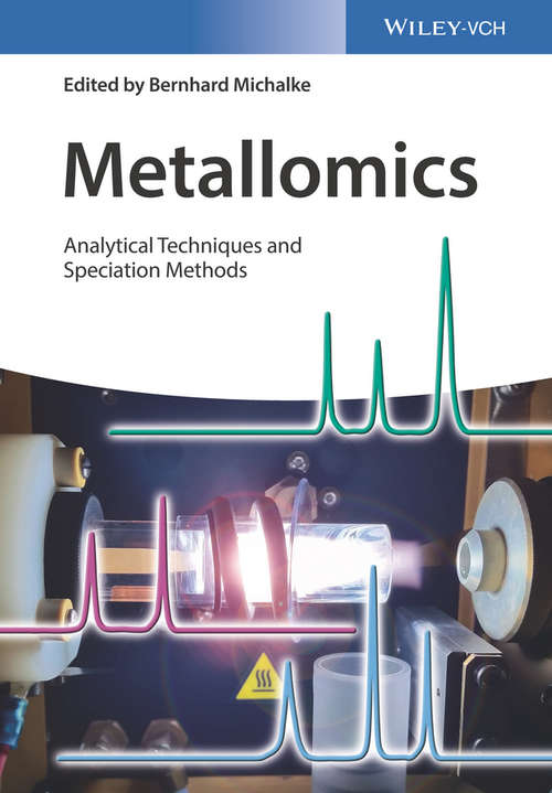 Book cover of Metallomics: Analytical Techniques and Speciation Methods