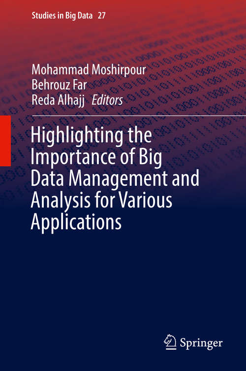 Book cover of Highlighting the Importance of Big Data Management and Analysis for Various Applications