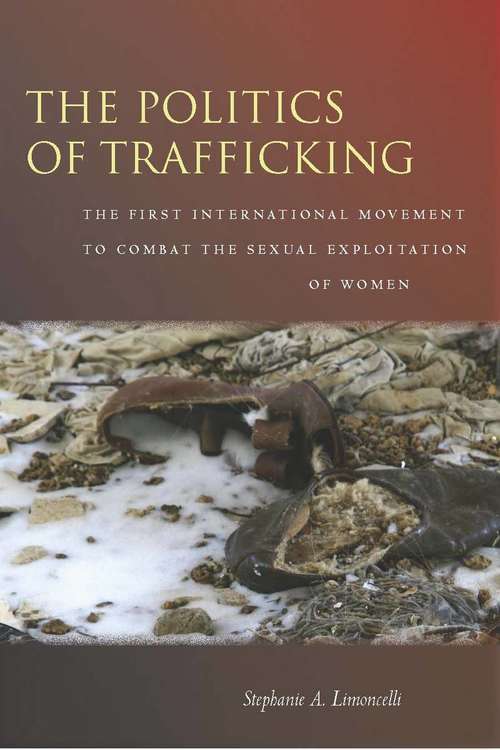 Book cover of The Politics of Trafficking