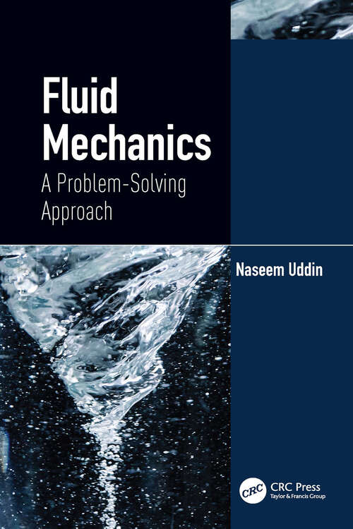 Book cover of Fluid Mechanics: A Problem-Solving Approach