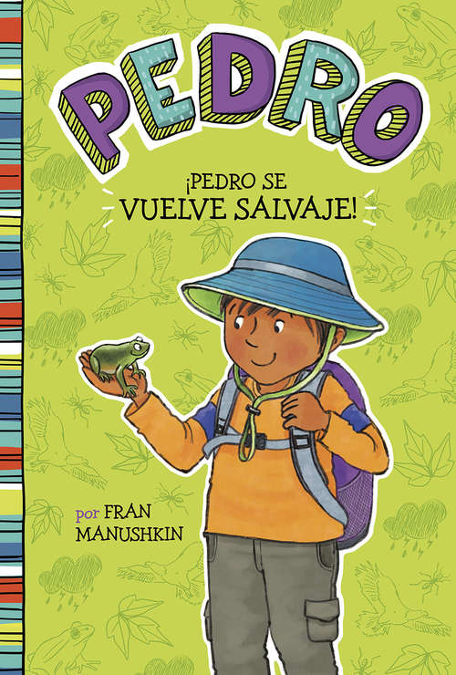 Book cover of íPedro se vuelve salvaje! (Pedro en español)