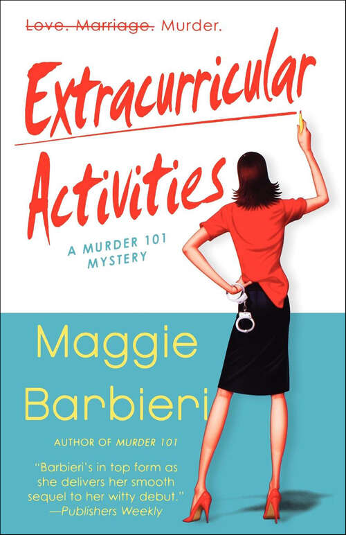 Book cover of Extracurricular Activities (The Murder 101 Mysteries #2)