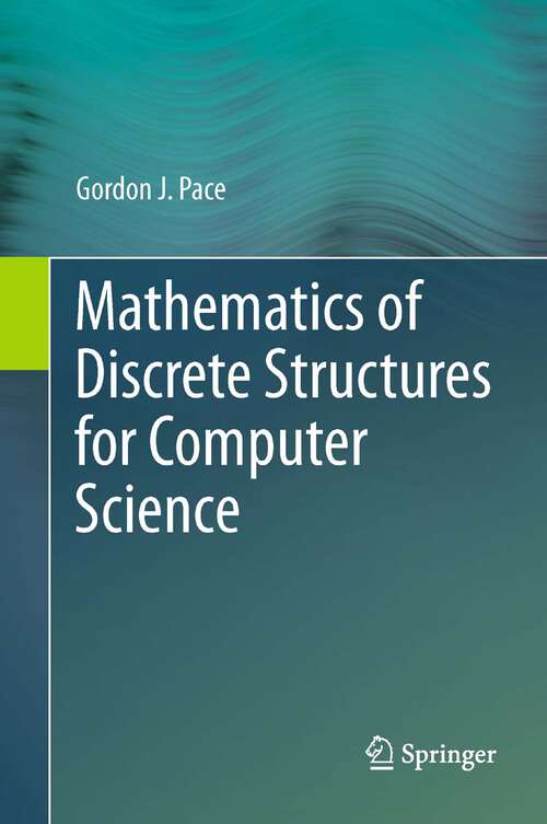 Book cover of Mathematics of Discrete Structures for Computer Science