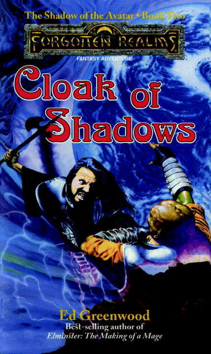 Cloak of Shadows (Forgotten Realms: Shadow of the Avatar #2)