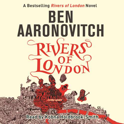 Book cover of Rivers of London: Book 1 in the #1 bestselling Rivers of London series (A Rivers of London novel #1)