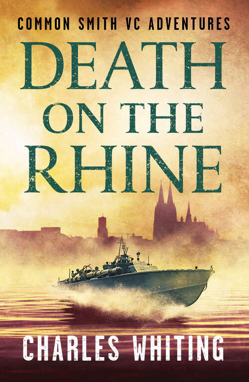 Book cover of Death on the Rhine (Common Smith VC Adventures)