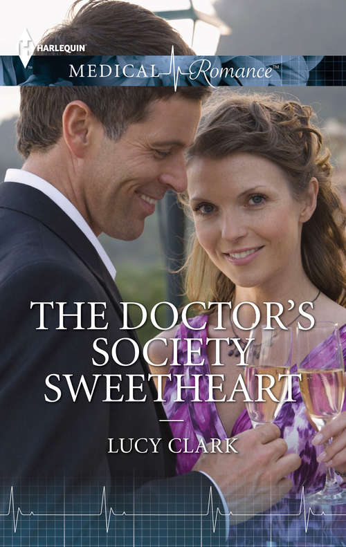 The Doctor's Society Sweetheart