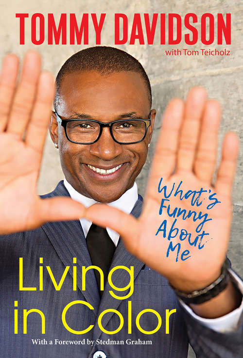 Book cover of Living in Color: Stories from In Living Color, Pop Culture, and the Stand-Up Comedy Scene of the 80s & 90s